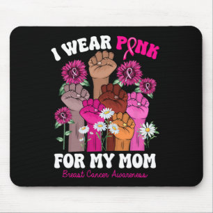 Tragen Sie Pink für meine Mama Geschenke aus der H Mousepad