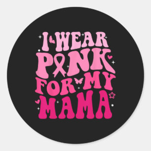 Tragen Sie Pink für meine Mama Support Squads Brus Runder Aufkleber