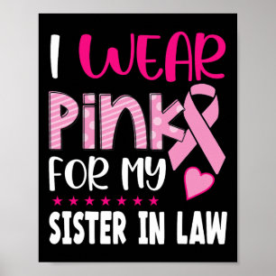 Tragen Sie Pink für meine Schwester im Gesetz Brus Poster