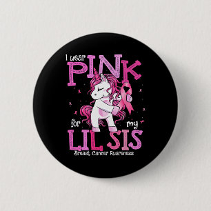 Tragen Sie Pink für meine Schwester Shirt Brustkre Button