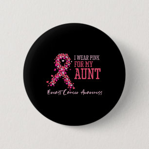 Tragen Sie Pink für meine Tante Brustkrebs Aufklär Button