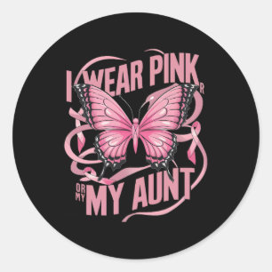Tragen Sie Pink für meine Tante Brustkrebs Hintern Runder Aufkleber