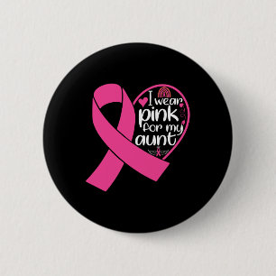 Tragen Sie Pink für meine Tante Unterstützung Brus Button