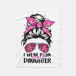 Tragen Sie Pink für meine Tochter, Messy Bun Breas Fleecedecke