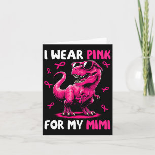 Tragen Sie Pink für meinen Mimi T-rex Dinosaurier Karte