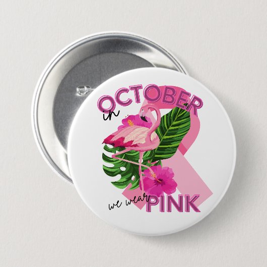 Tragen Sie Pink im Oktober Brustkrebs-Bewusstsein Button (Vorne & Hinten)