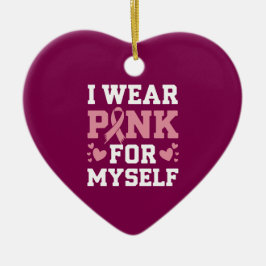 Tragen Sie Pink selbst Keramik Ornament