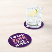 Tragen Sie Pink selbst Runder Pappuntersetzer (Vor Ort)