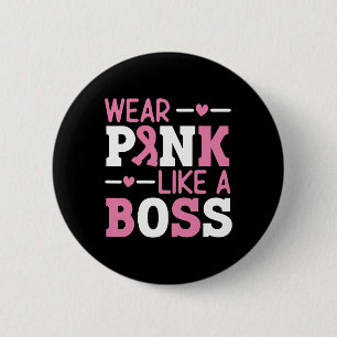 Tragen Sie Pink wie ein rosa, rosa Ribbon Brustkre Button