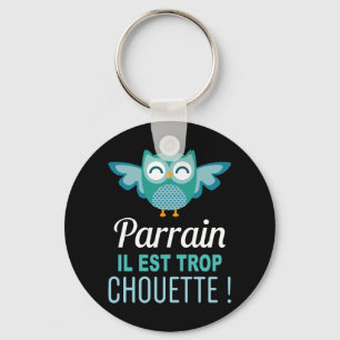 Tragen Sie Schlüssel Geschenk Pate er ist zu Eule Schlüsselanhänger