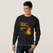 Tragen Sie so, als ob Ihr Leben von diesem Feuerwe Sweatshirt (Vorne ganz)