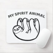 Trägheit ist mein Geist-Tier Mousepad (Mit Mouse)