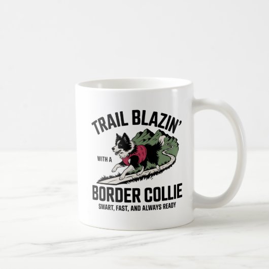 Trail Blazin's Border Collie Adventure Design Kaffeetasse (Rechts)