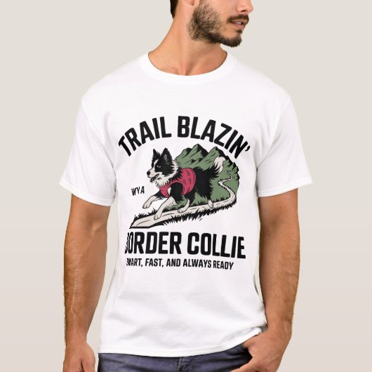 Trail Blazin's Border Collie Adventure Design T-Shirt (Vorderseite)