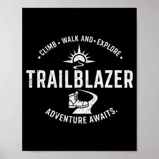 Trailblazer Adventure Awaits Hiking Climb Explore Poster (Vorne)