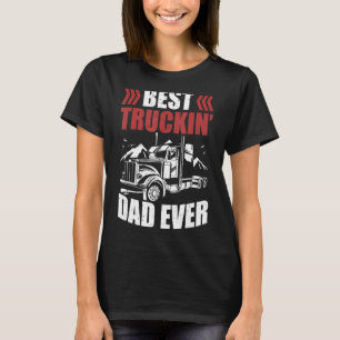 Trailer Driver Best Truckin' Vater je LKW T-Shirt