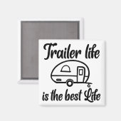 Trailer Life ist das beste Life Magnet (Vorderseite/Rückseite)