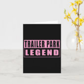 Trailer Park Legend Funny 1 Karte (Gelbe Blume)