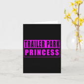 Trailer Park Princess Funny Karte (Gelbe Blume)