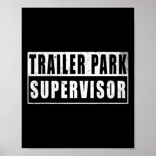 Trailer Park Supervisor Funny Vintage  Poster (Vorne)