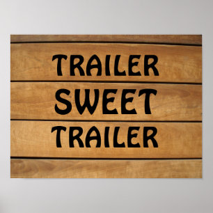 TRAILER SWEET TRAILER RUSTISCHES HOLZSIGN POSTER