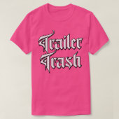 Trailer Trash T-Shirt (Design vorne)