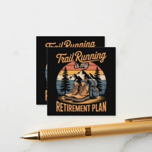 Trailrunning ist mein Rentenplan Begleitkarte