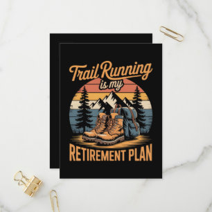 Trailrunning ist mein Rentenplan Einladungspostkarte