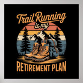 Trailrunning ist mein Rentenplan Poster (Vorne)