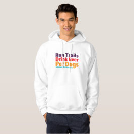 Trails, Bier, Hunde Hoodie