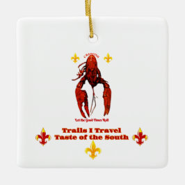 Trails I Travel Taste of the South Keramikornament