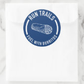 Trails laufen, mit Burritos beleben Runder Aufkleber (Tasche)