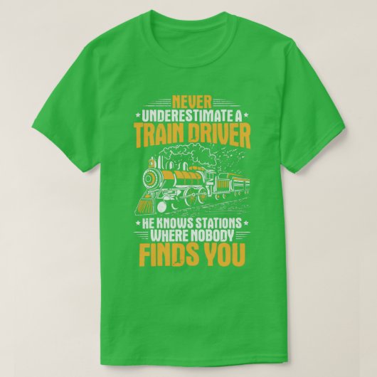 Train Driver Railroad Engineer Locomotive Engineer T-Shirt (Design vorne)