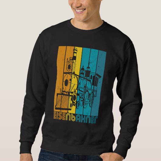 Train Driver Steam Locomotive Conductor on Rails Sweatshirt (Vorderseite)