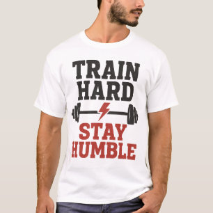 Train Hard Bleibe Humble - Vintage Gym Motivation  T-Shirt