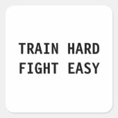 Train Hard, Fight Easy Aufkleber (Vorderseite)