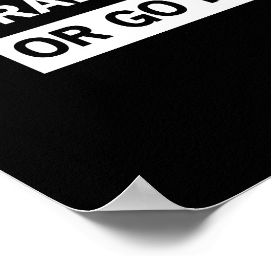 Train Hard oder Go Zuhause Poster (Ecke)