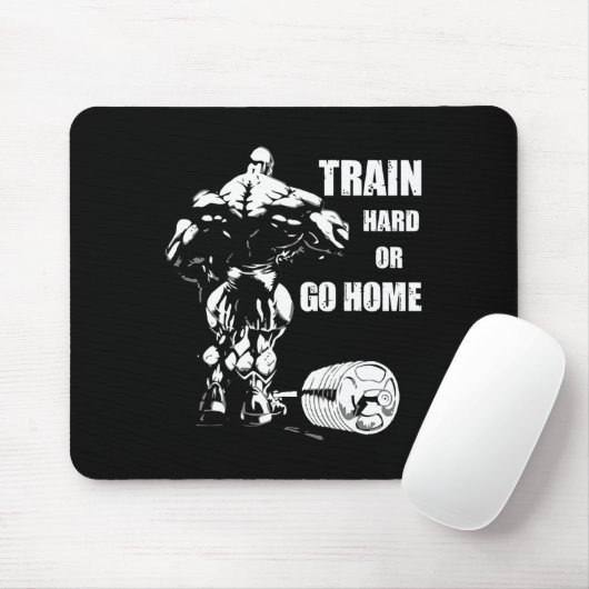 Train Hard oder Go Zuhause Swole Bodybuil Mousepad (Mit Mouse)