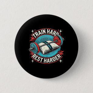 Train Hart Erholung Harder Barbell Bodybuilding 1 Button