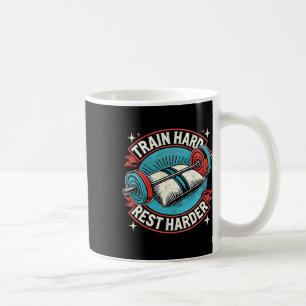 Train Hart Erholung Harder Barbell Bodybuilding 1 Kaffeetasse