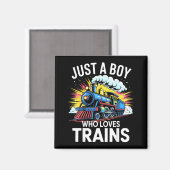 Train Lover Just A Boy Who Loves Trains Magnet (Vorderseite/Rückseite)