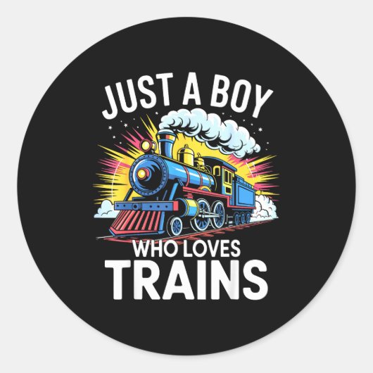 Train Lover Just A Boy Who Loves Trains Runder Aufkleber (Vorderseite)