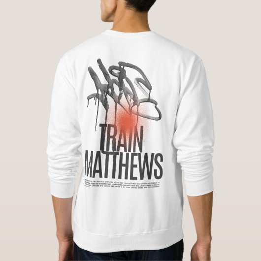 Train Matthews Gym Spray Paint Long Sleeve Sweatshirt (Rückseite)
