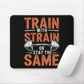 Train mit Strain - Fitness Motivation Muskel Mousepad (Mit Mouse)