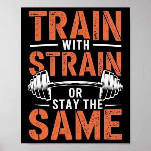 Train mit Strain - Fitness Motivation Muskel Poster (Vorne)