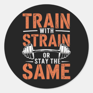 Train mit Strain - Fitness Motivation Muskel Runder Aufkleber