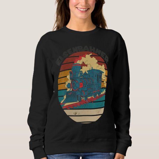Train Railroad Steam Locomotive Railway Conductor Sweatshirt (Vorderseite)