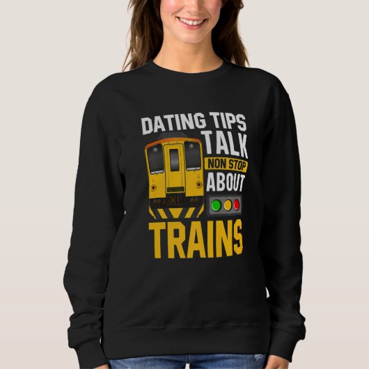 Train Station  Graphic Saying With Train  10 Sweatshirt (Vorderseite)