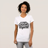 Train Sweat Repeat Motivational Workout Fitness T-Shirt (Vorne ganz)