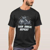Train Sweat Repeat Workout Spaß Gym Redewendungen  T-Shirt (Vorderseite)
